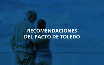 Recomendaciones del Pacto de Toledo